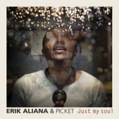 Erik Aliana & Picket