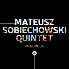 Mateusz Sobiechowski Quintet