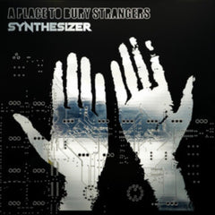 A Place to Bury Strangers