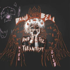 Dani Bell and the Tarantist