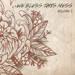 We Bless This Mess