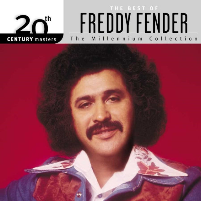The Best Of Freddy Fender