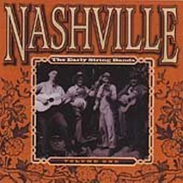 Nashville - The Early String Bands