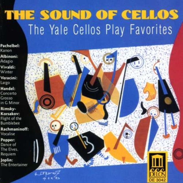 Sound of Cellos: Yale Cellos Play Favorites