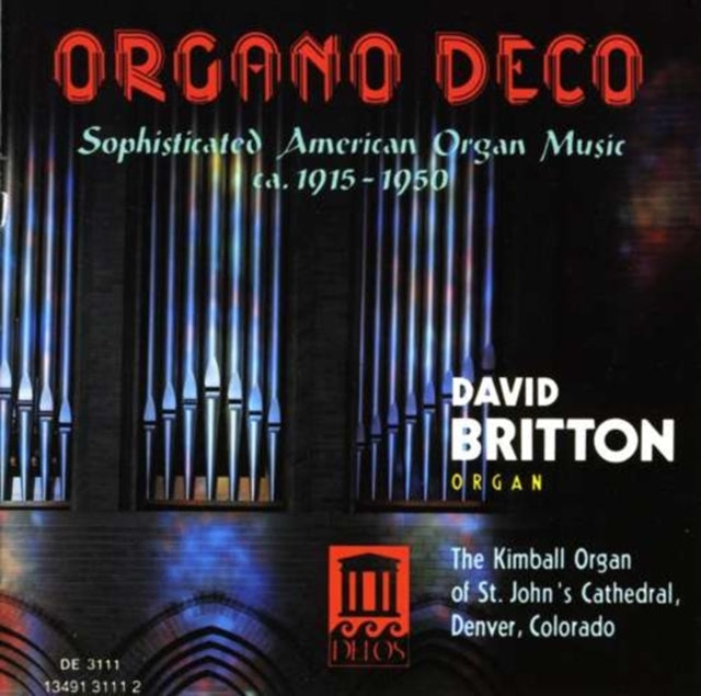 Organo Deco 1915 - 1950 (Britton)