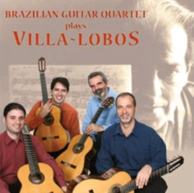 Brazilian Guitar Quartet Plays Villa-Lobos
