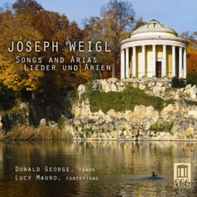 Joseph Weigl: Songs and Arias