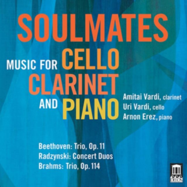 Soulmates - Music for Cello, Clarinet and Piano