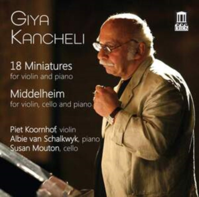 Giya Kancheli: 18 Miniatures/Middelheim