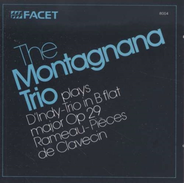 Trio/pieces De Clavecin (The Montagnana Trio)
