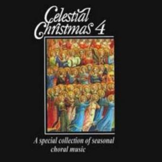 Celestial Christmas Vol. 4 - Choral Music