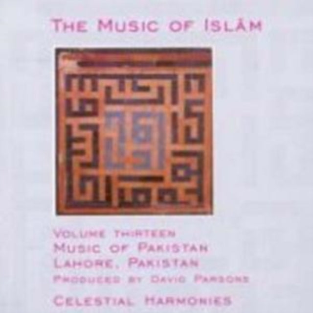 Music of Islam - Vol. 13 (Pakistan)