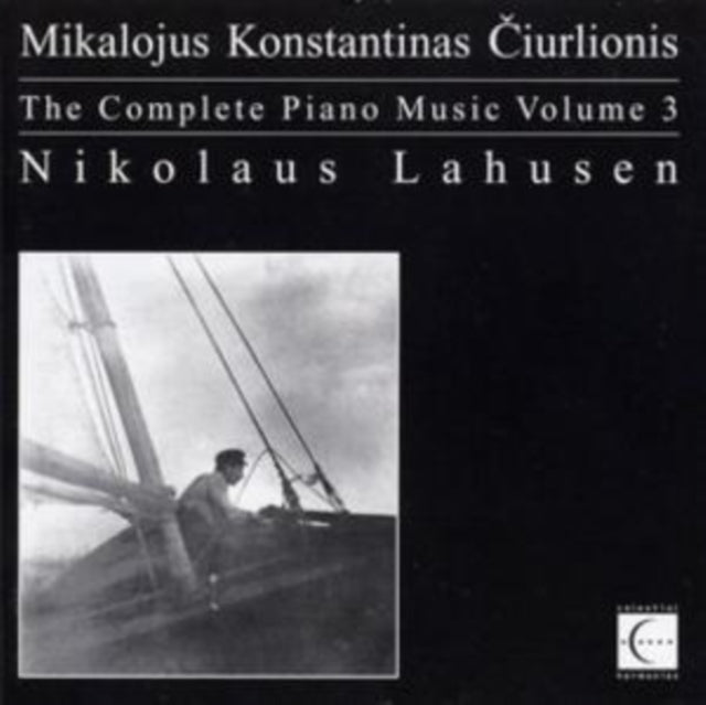 Mikalojus Konstantinas Ciurlionis: The Complete Piano Music