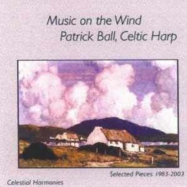 Music On the Wind - Selected Pieces (1983 - 2003)