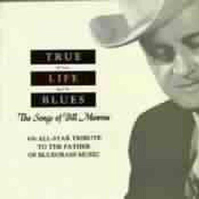 True Life Blues:
