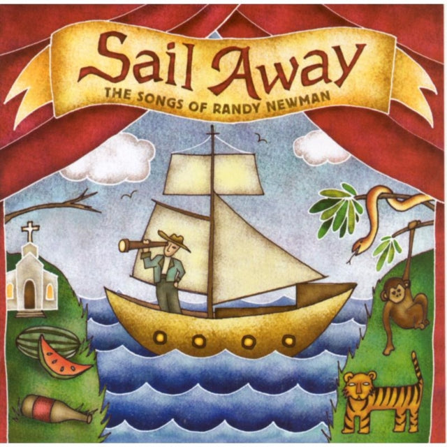 Sail Away: The Songs of Randy Newman