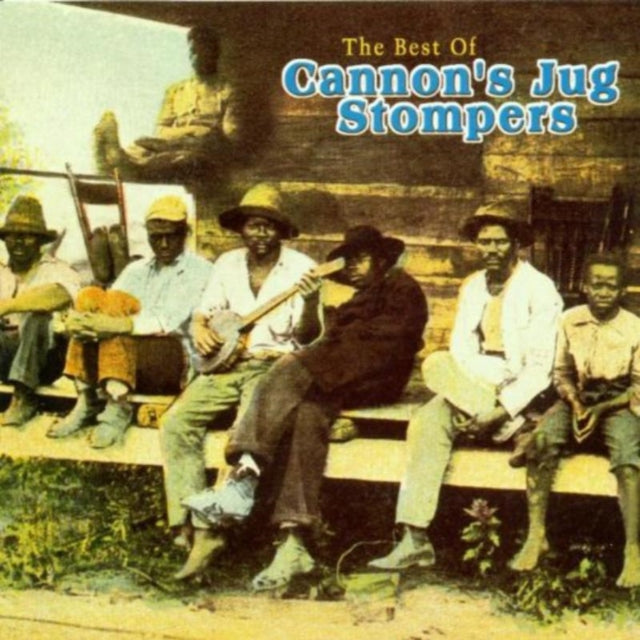 The Best of Cannon's Jug Stompers