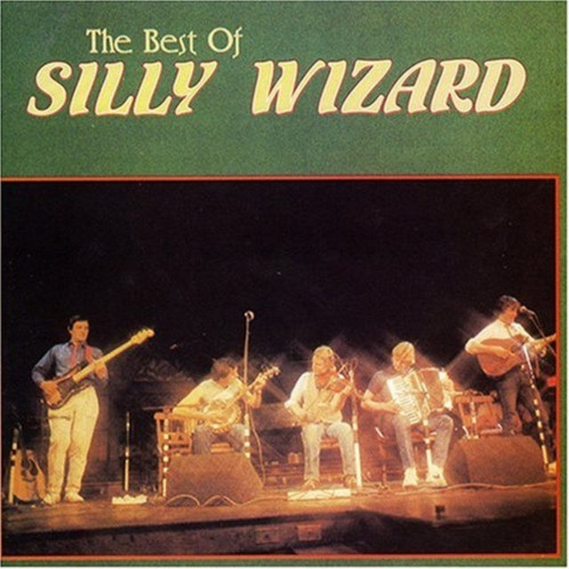 The Best Of Silly Wizard