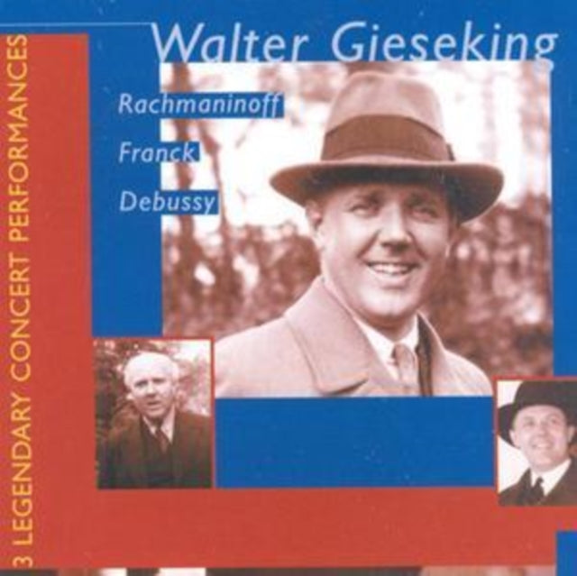 Gieseking and the Late Romantics