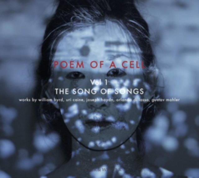 Poem of a Cell: The Song of Songs