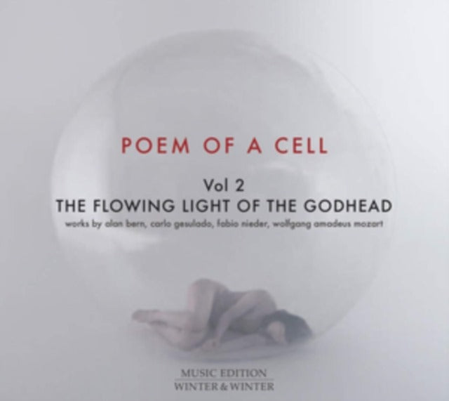 Poem of a Cell: The Flowing Light of the Godhead