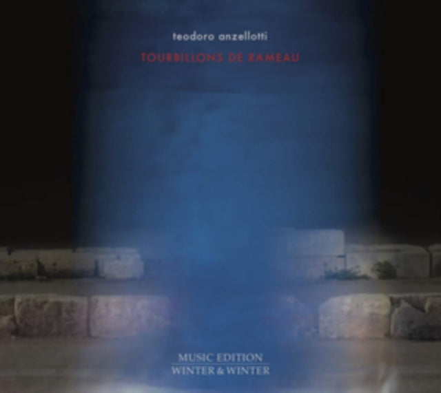 Teodoro Anzellotti: Tourbillions De Rameau