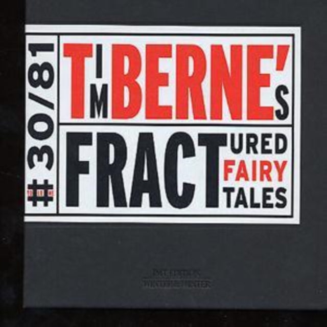 Tim Berne's Fractured Fairy Tales