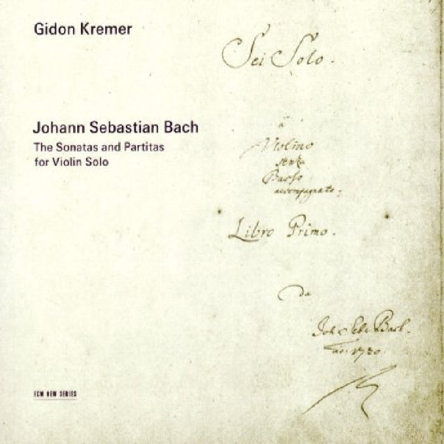 Sonatas and Partitas for Violin Solo, The (Kremer)