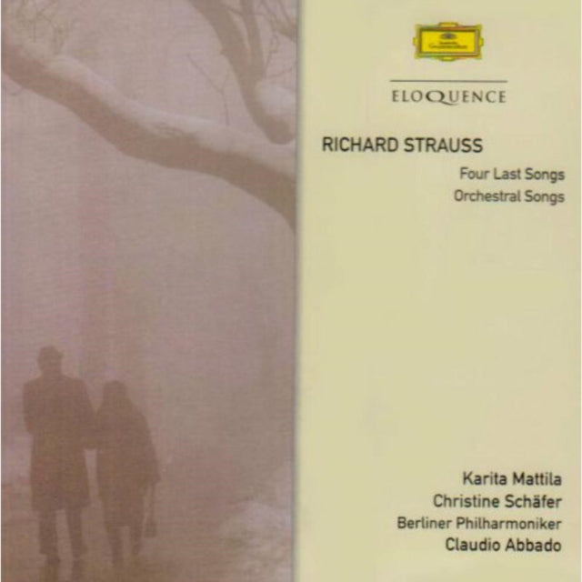 Richard Strauss: Four Last Songs/Orchestral Songs