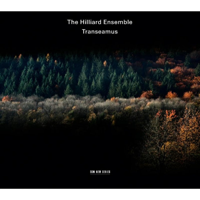 The Hilliard Ensemble: Transeamus