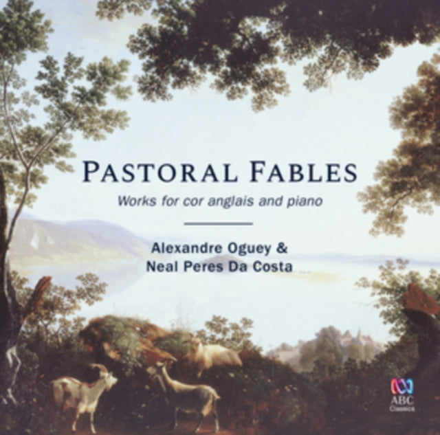 Pastoral Fables: Works for Cor Anglais and Piano