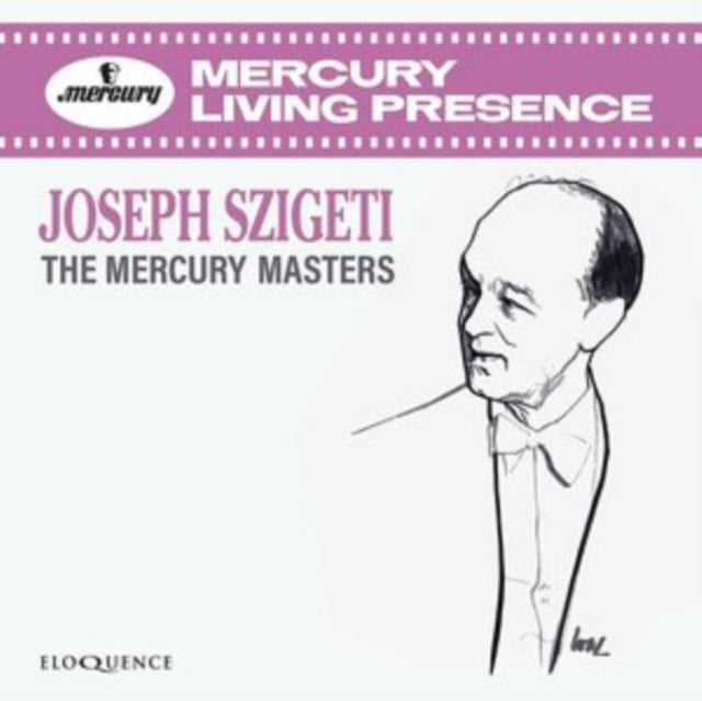 Joseph Szigeti: The Mercury Masters