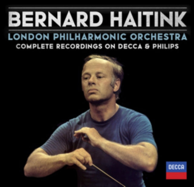 Bernard Haitink: Complete Recordings On Decca & Philips