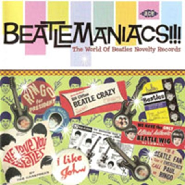 Beatlemaniacs!!! - The World of Beatles Novelty Records