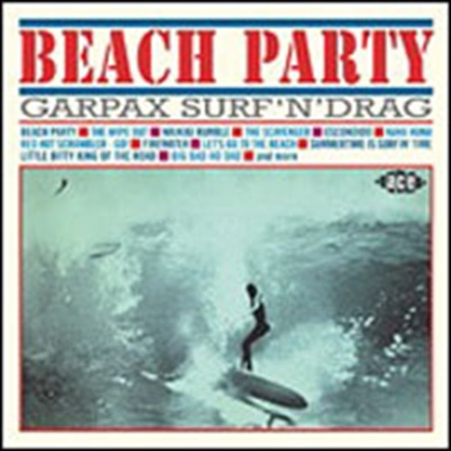 Beach Party: Garpax Surf and Drag