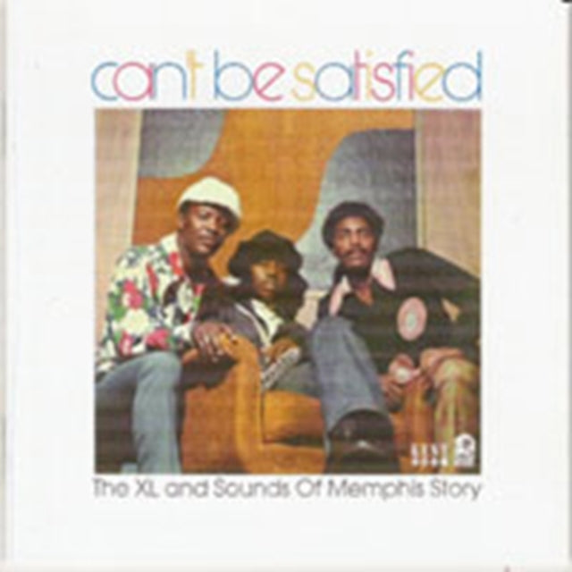 Can't Be Satisfied: Xl and the Sounds of Memphis Story