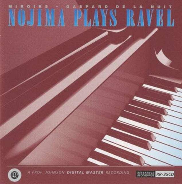 Nojima Plays Ravel - Miroirs/gaspard De La Nuit