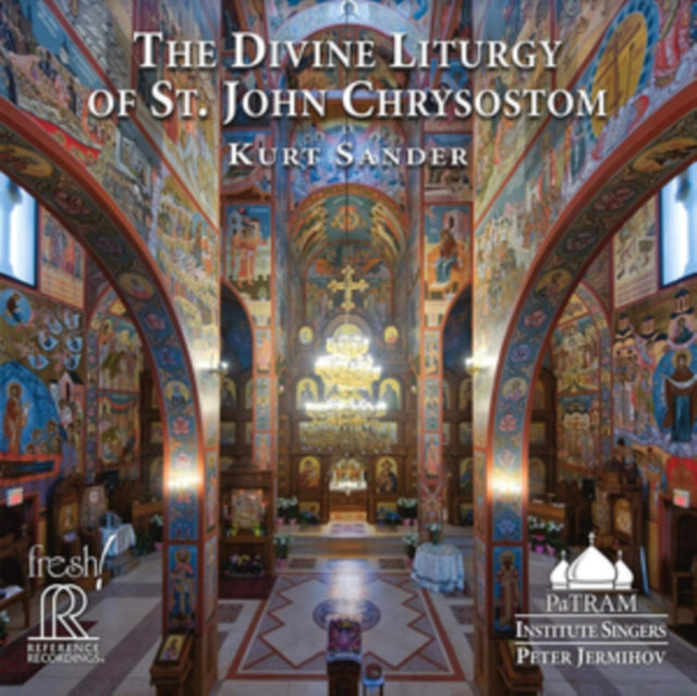 Kurt Sander: The Divine Liturgy of St. John Chrysostom