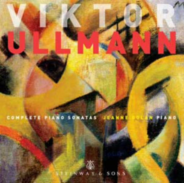 Viktor Ullmann: Complete Piano Sonatas