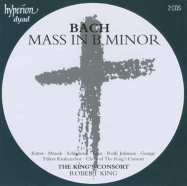 Mass in B Minor (King, the King's Consort, Ritter, Mrasek)