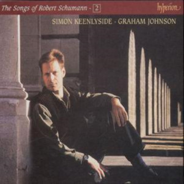 Songs Of Robert Schumann - 2 - Keenlyside/Johnson