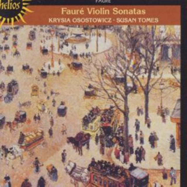 Faure: Violin Sonatas (Krysia Osostowicz / Susan Tomes)