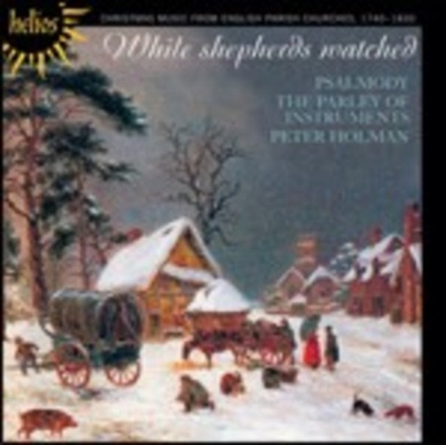 While Shepherds Watched (Holman, the Parley of Instruments)