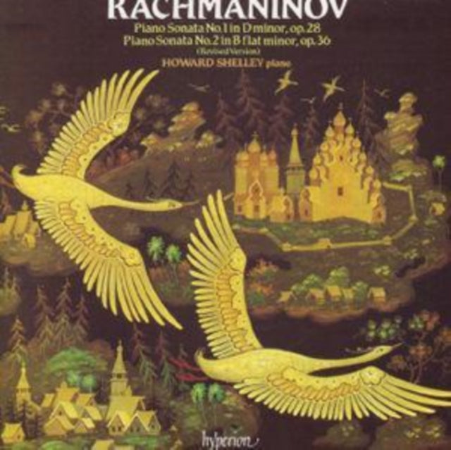 Rachmaninov: Piano Sonatas - Howard Shelley