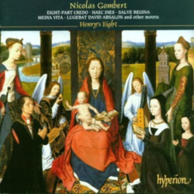 Nicolas Gombert: Eight-part Credo/Haec Dies/Salve Regina/...