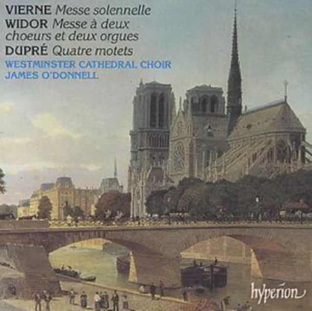 Vierne: Messe solennelle, Widor: Messe a deux, Dupre: Quatre mote