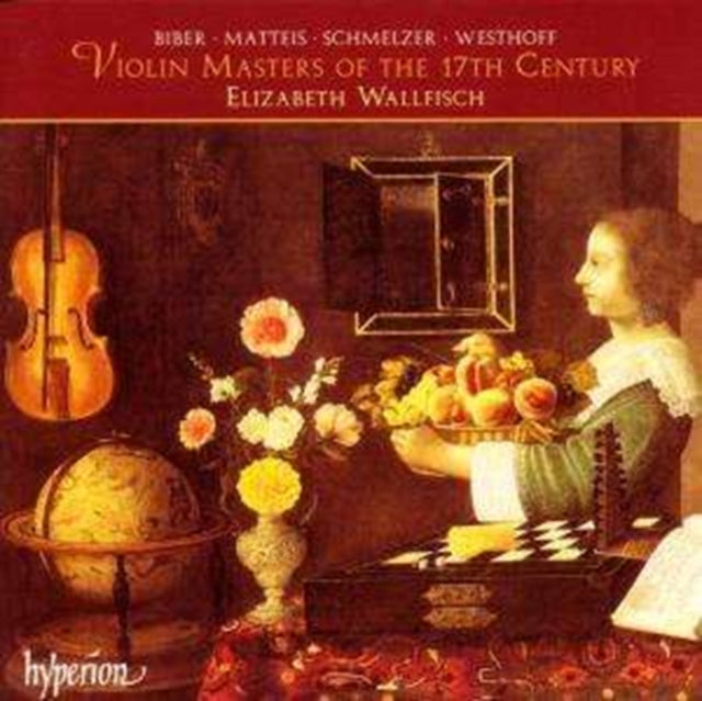 Violin Masters of the Seventeenth Century (Wallfisch)