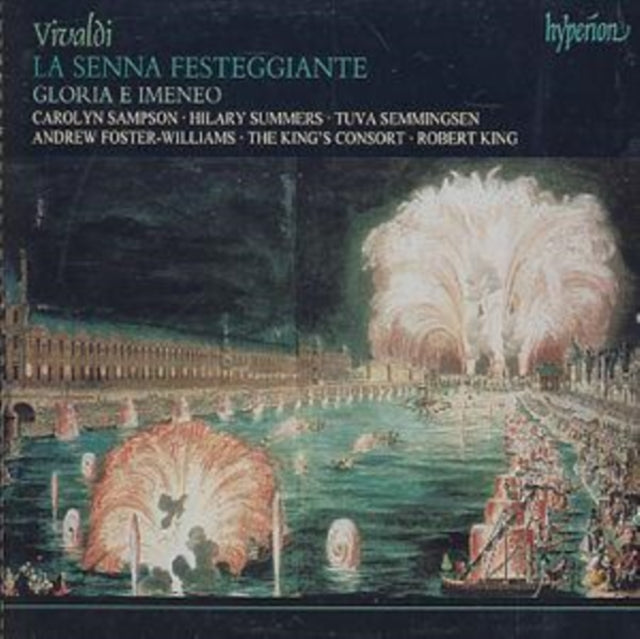 La Senna Festeggiante (King, Choir of the King's Consort)
