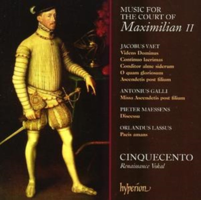 Court Music of Maximilian Ii (Cinquecento)