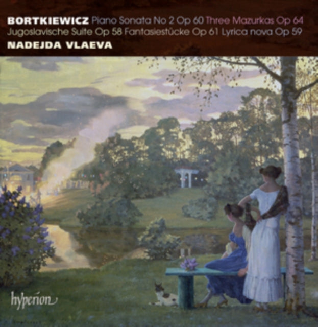 Bortkiewicz: Piano Sonata No. 2, Op. 60/Three Mazurkas, Op. 64/..